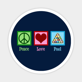 Peace Love Pool Billiards Magnet